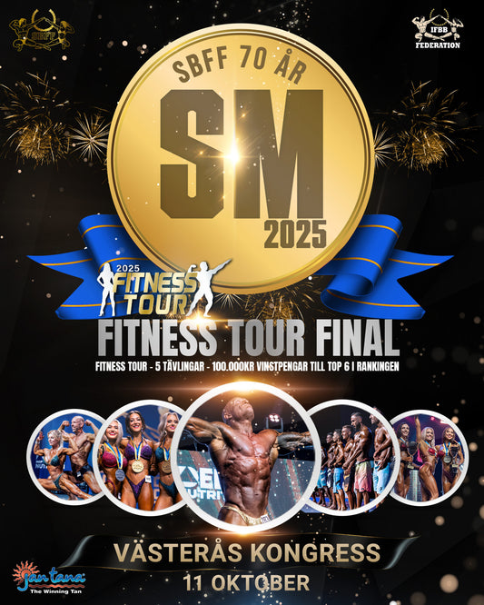 Fitness Tour Final , SM  11 Oktober  2025 Västerås// Full price 140EUR